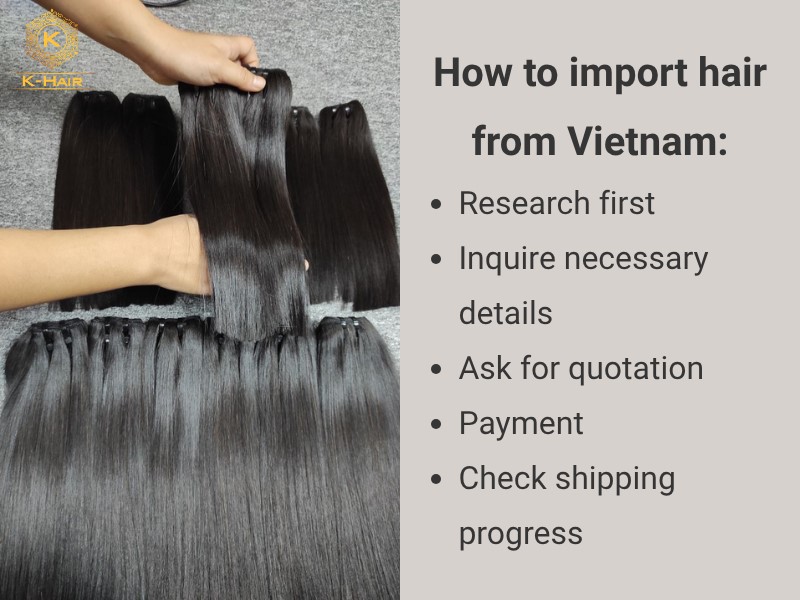 The process of importing hair from Vietnam