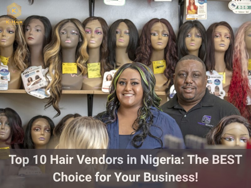Top 10 Hair Vendors in Nigeria