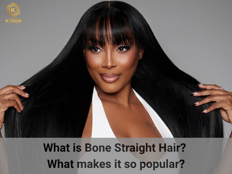 What is Bone Straight Hair?
