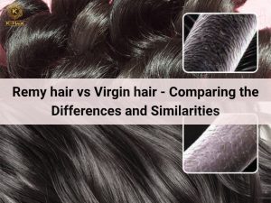 Difference Between Virgin vs Remy Hair