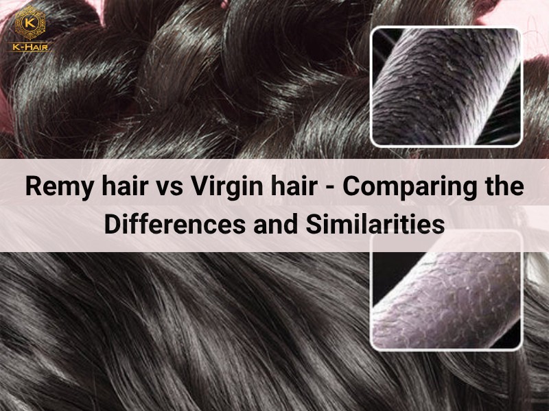 Difference Between Virgin vs Remy Hair