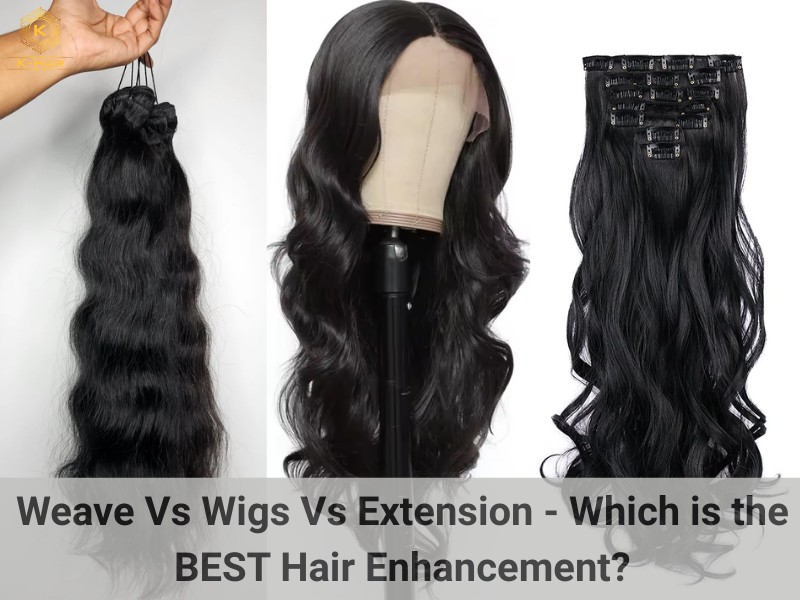 Weave Vs Wigs Vs Extension