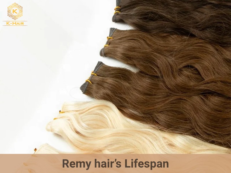 Remy hair can last for nearly 4 years