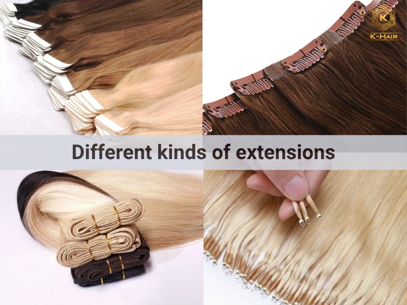 Different types of extensions includes wefts, clip-ins, tip and tape hair