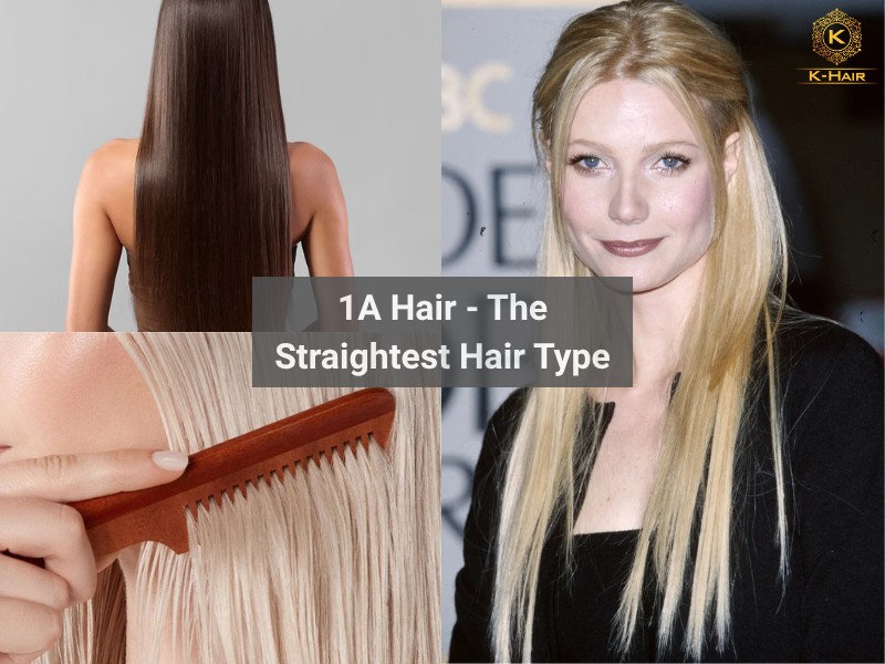 What Is 1A Hair? Care, Styling, and Best Extensions Tips 2 Type 1A Hair is the straightest, thinnest hair texture