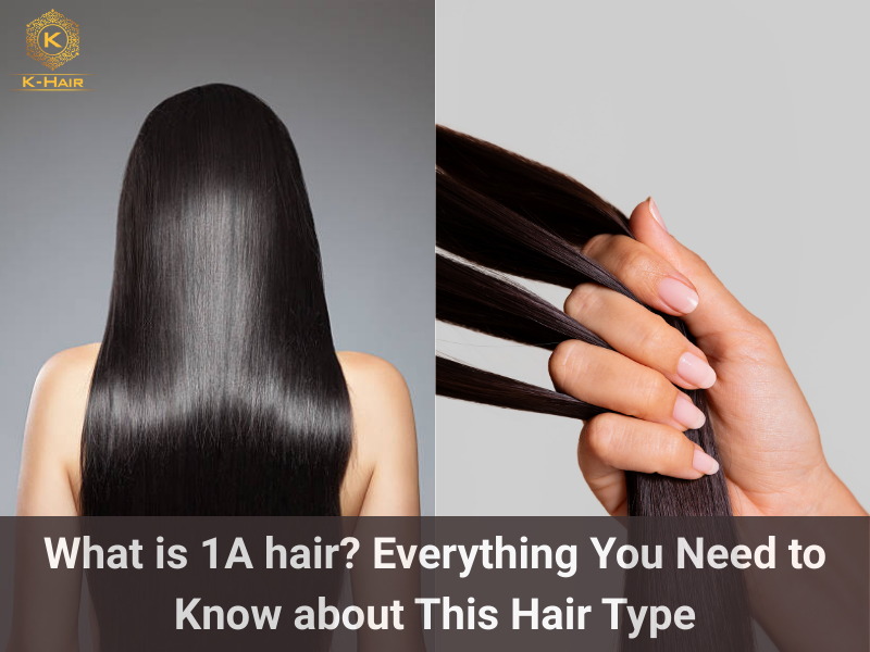 What is 1A hair?
