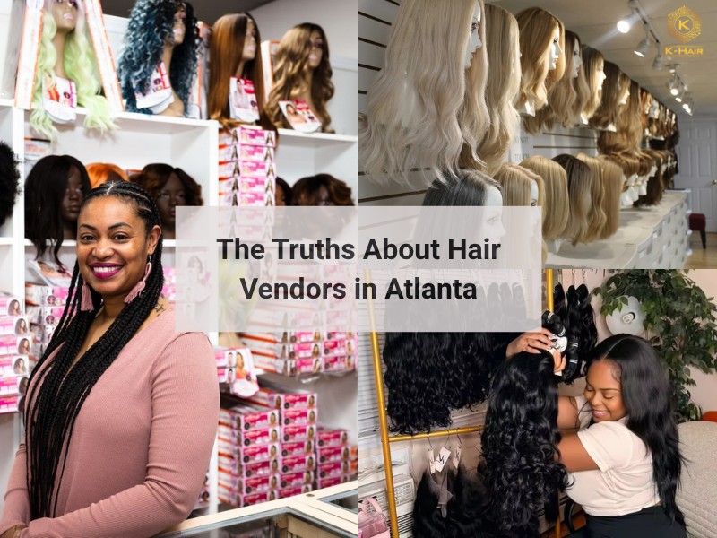 Hair Vendors in Atlanta - Real Reviews & Insider Stories 2 Hair vendors in Atlanta are not direct manufacturers they source from international wholesale suppliers