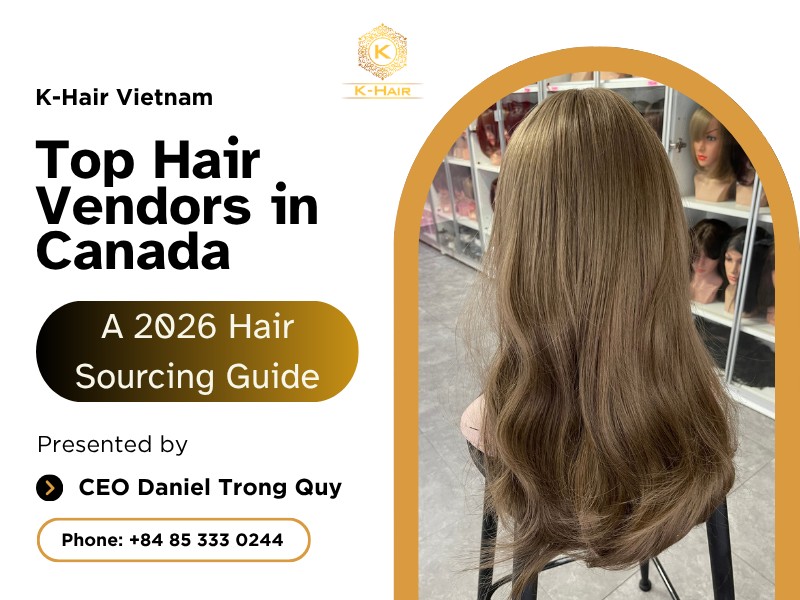 Top Hair Vendors in Canada - A 2026 Hair Sourcing Guide 1 Top Hair Vendors in Canada - A 2026 Hair Sourcing Guide