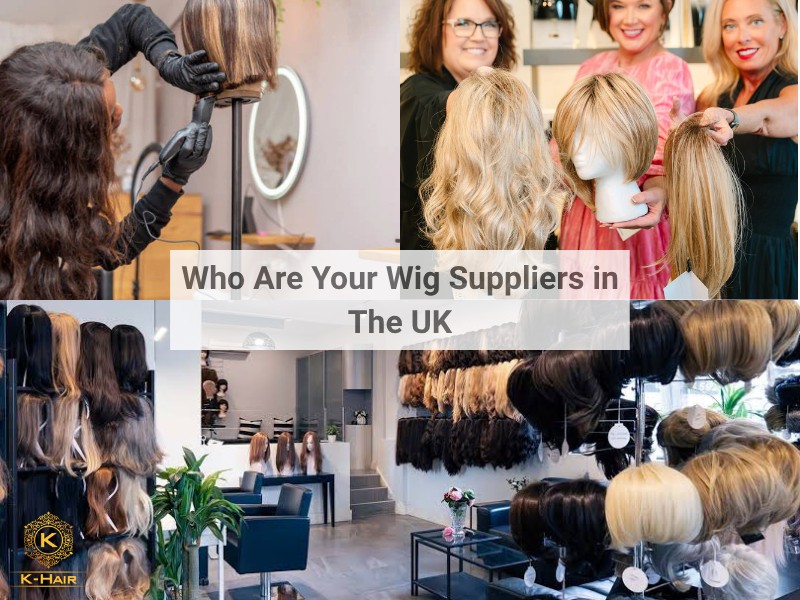 Top 8 Wig Supplier UK - The Most Trusted Names On The Market 2 Wig suppliers in the UK are local hair importers - hair salons, online brands, beauty supply stores
