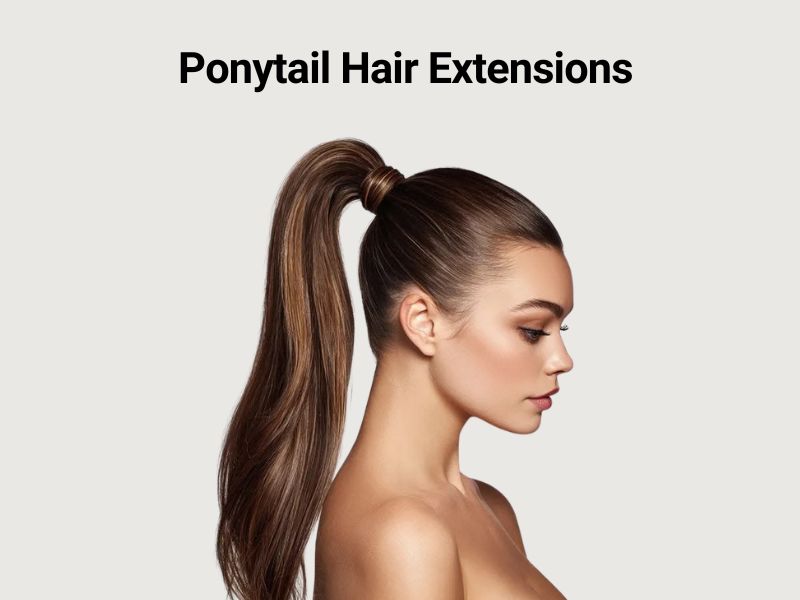 Ponytail Hair Extensions: A Wholesale Buyer's Guide 2 What Are Ponytail Hair Extensions?